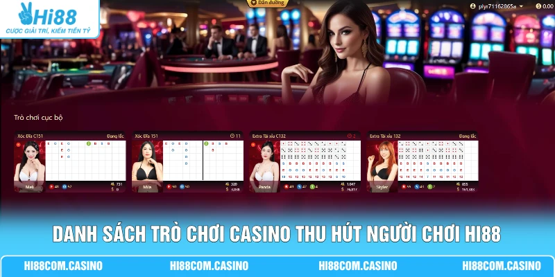 Danh sách trò chơi Casino thu hút người chơi Hi88