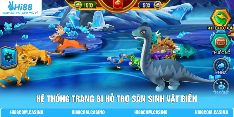 Hệ thống trang bị hỗ trợ săn sinh vật biển