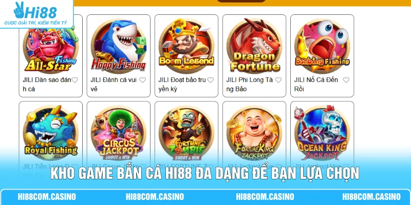Kho game bắn cá Hi88 đa dạng để bạn lựa chọn