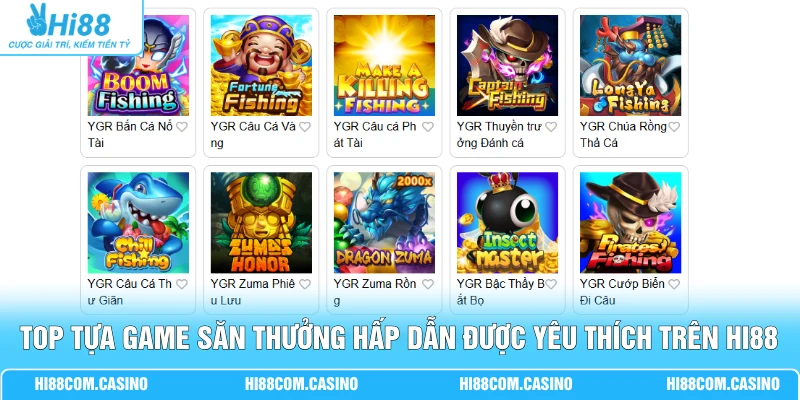 Top tựa game săn thưởng hấp dẫn được yêu thích trên Hi88