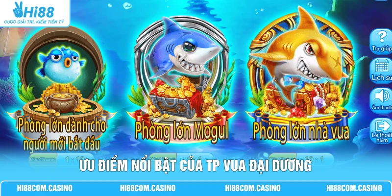 Ưu điểm nổi bật của TP Vua Đại Dương